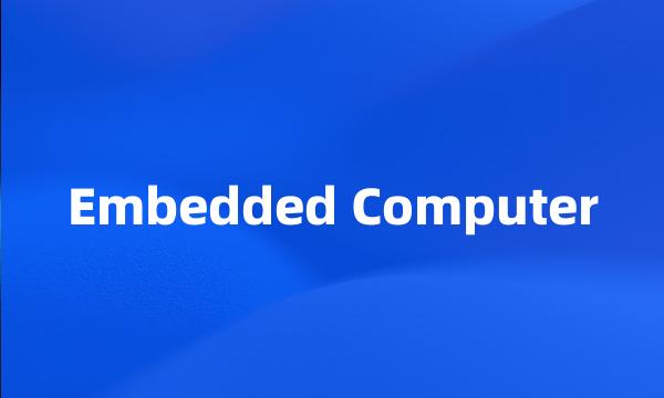 Embedded Computer