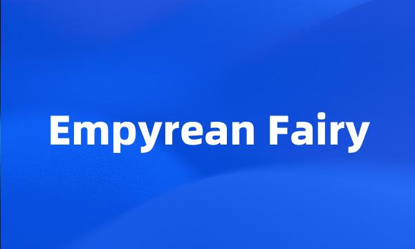 Empyrean Fairy