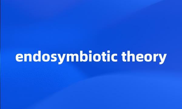 endosymbiotic theory