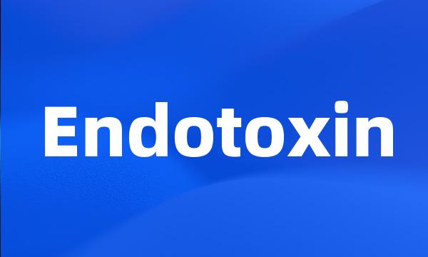 Endotoxin