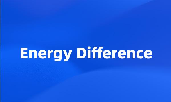 Energy Difference