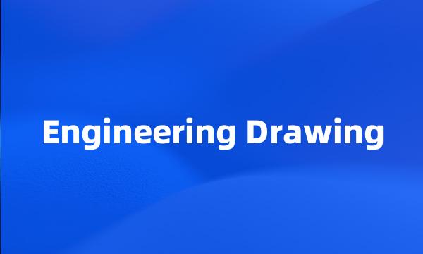 Engineering Drawing