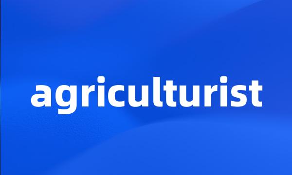 agriculturist