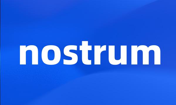 nostrum