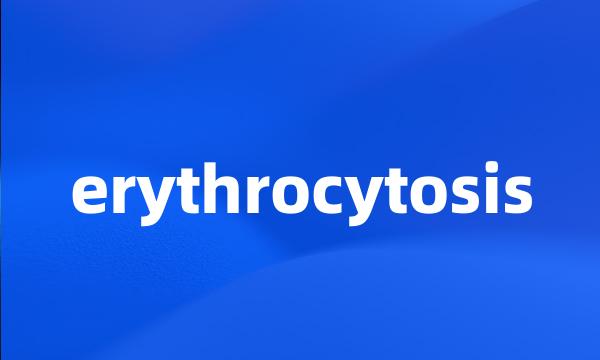 erythrocytosis