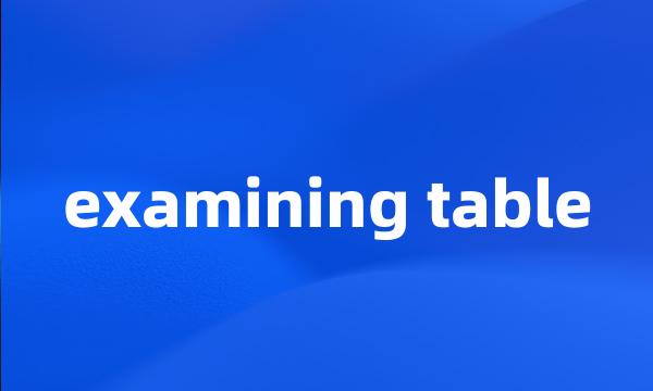 examining table