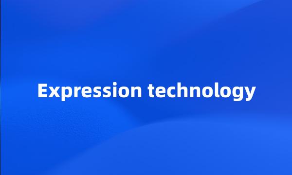 Expression technology