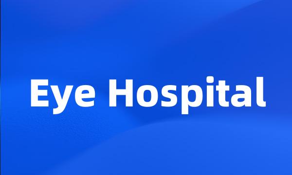 Eye Hospital