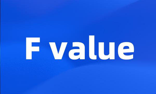 F value