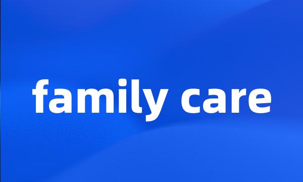 family care