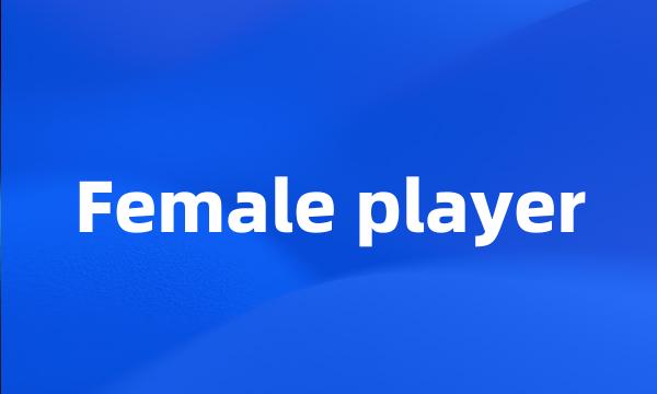 Female player