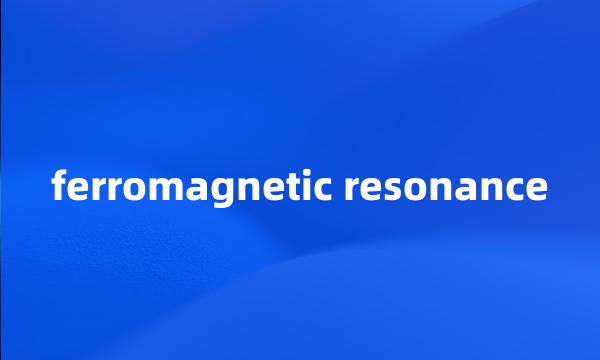 ferromagnetic resonance