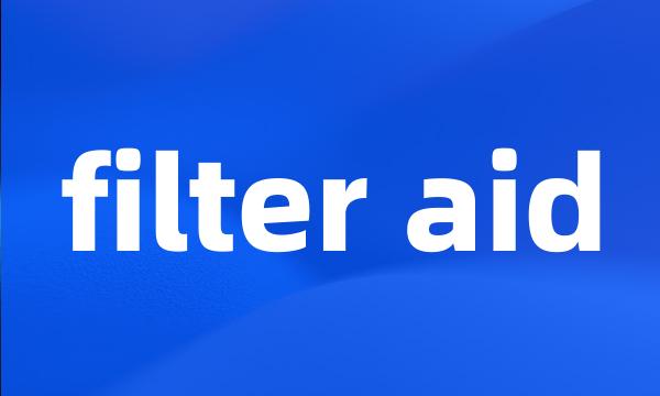 filter aid