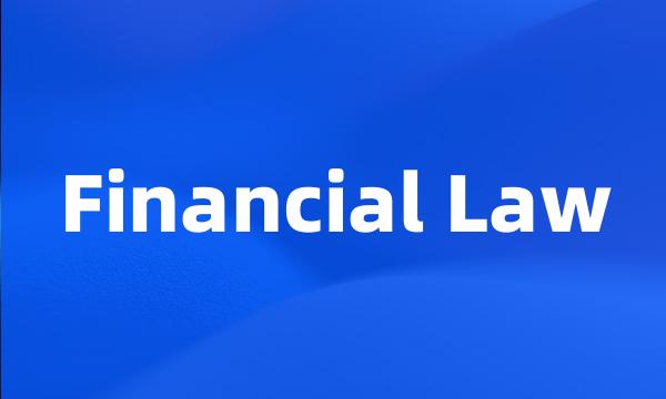 Financial Law