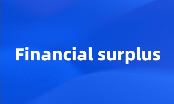 Financial surplus