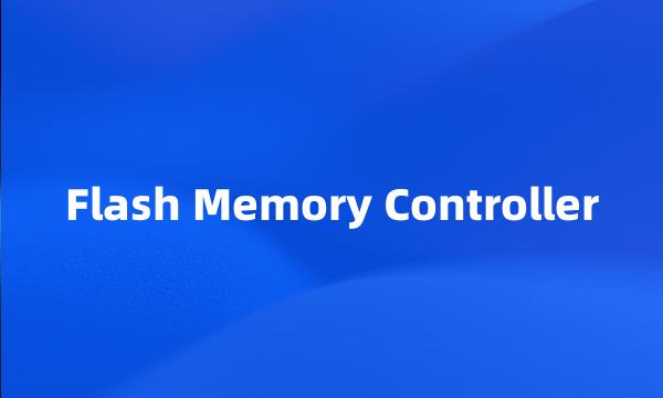 Flash Memory Controller