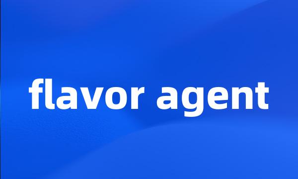 flavor agent