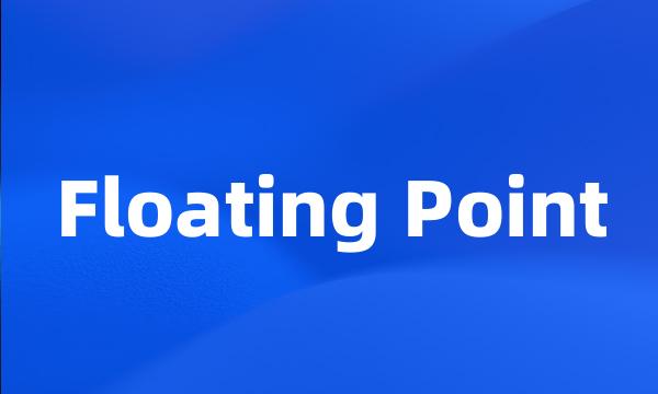 Floating Point