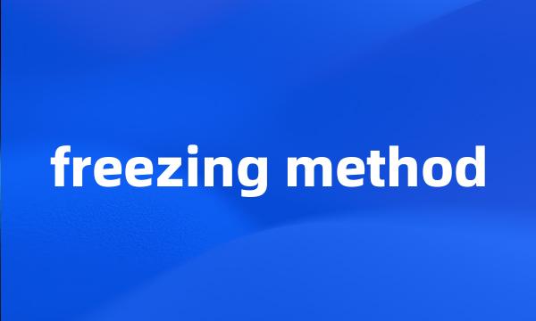 freezing method