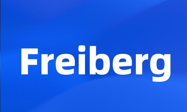 Freiberg