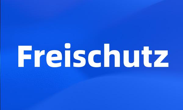 Freischutz