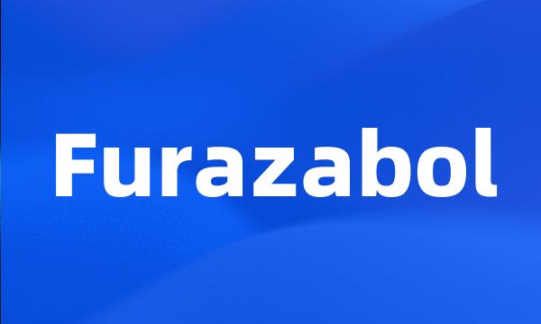 Furazabol