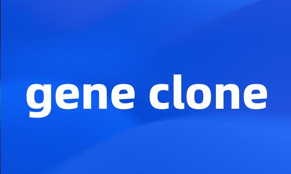 gene clone