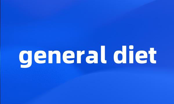 general diet