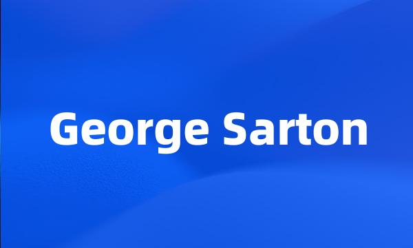 George Sarton