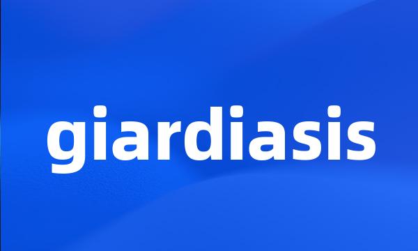 giardiasis