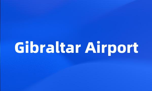 Gibraltar Airport