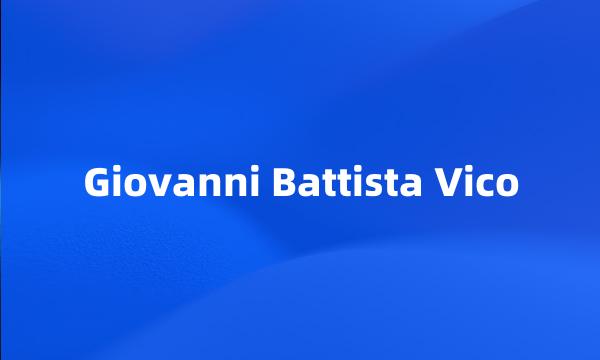 Giovanni Battista Vico