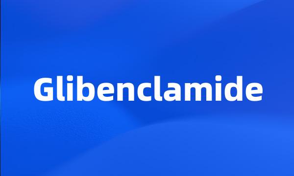 Glibenclamide