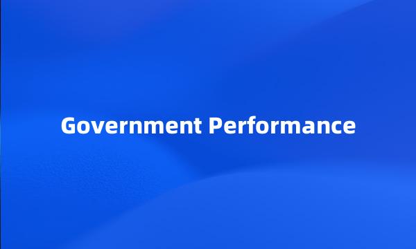 Government Performance