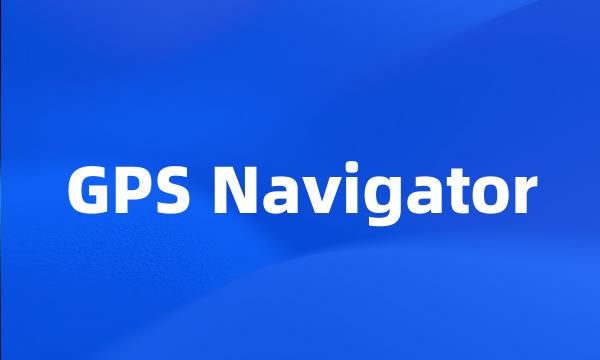 GPS Navigator