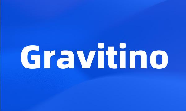 Gravitino