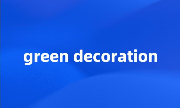 green decoration