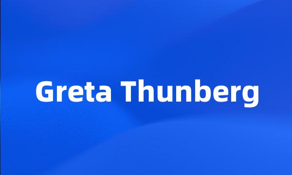 Greta Thunberg