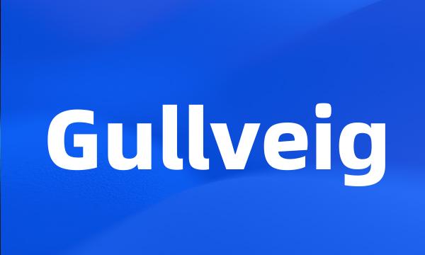 Gullveig