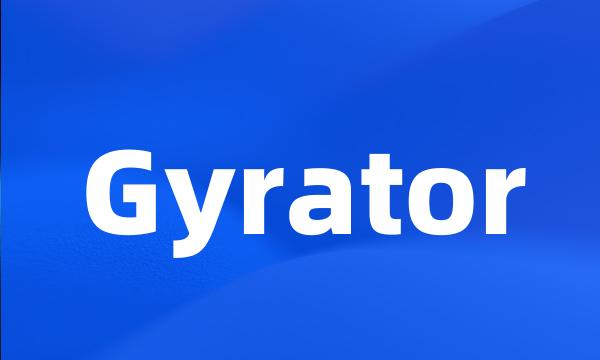 Gyrator