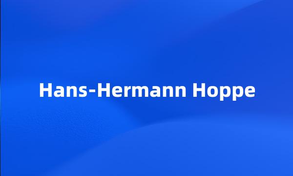 Hans-Hermann Hoppe