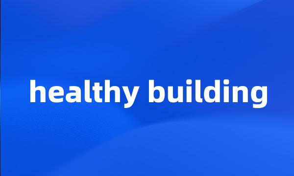 healthy building