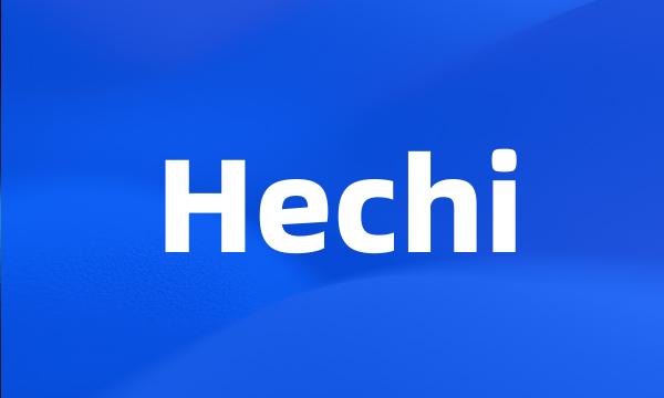 Hechi