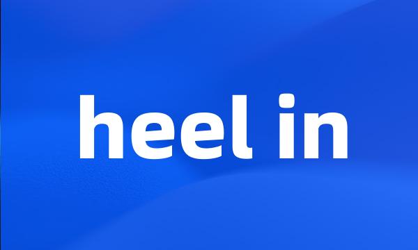 heel in