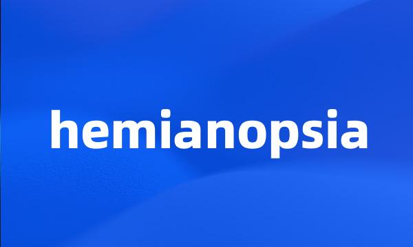 hemianopsia