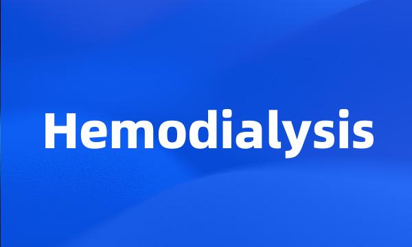 Hemodialysis