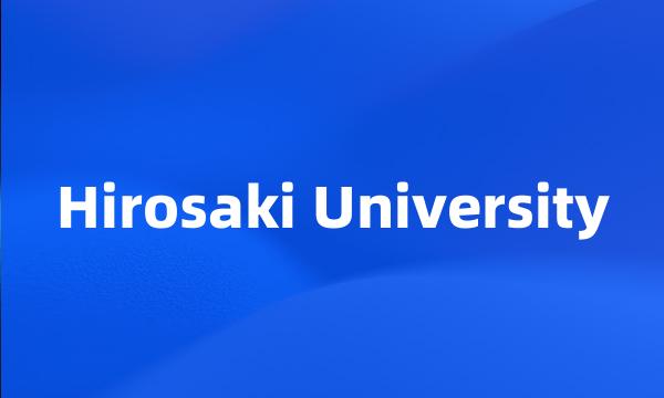 Hirosaki University