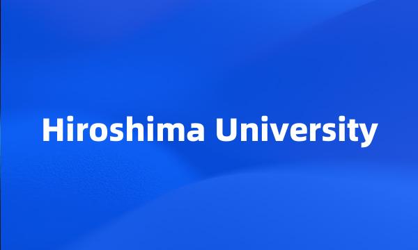 Hiroshima University