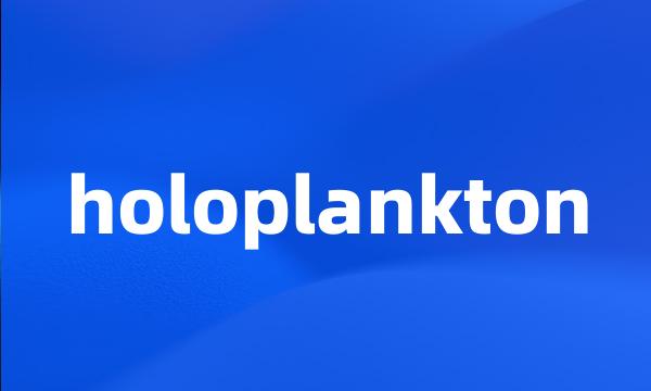 holoplankton