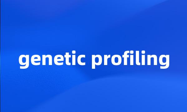 genetic profiling